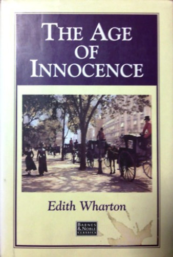 Edith Wharton: The Age of Innocence