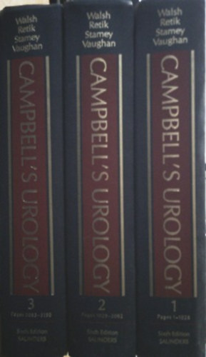 Walsh-Retik-Stamey-Vaughan: Campbell's Urology Sixth Edition Volumes 1-3