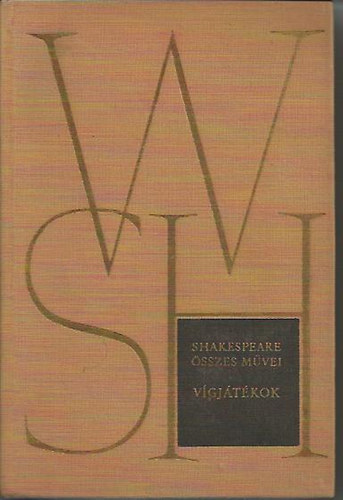William Shakespeare: Shakespeare összes művei III. - Vígjátékok