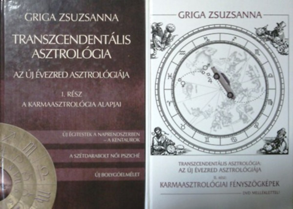 Griga Zuszsanna: Transzcendentális asztrológia I-II.