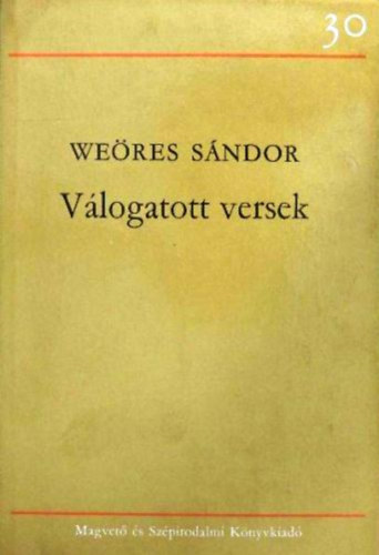 Weöres Sándor: Válogatott versek (Weöres)