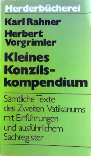 Karl Rahner - Herbert Vorgrimler: Kleines Konzilskompendium