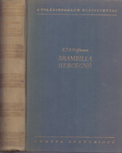 E. T. A. Hoffmann: Brambilla hercegnő - Elbeszélések