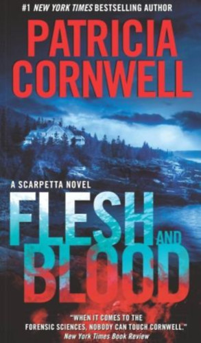 Patrica Cornwell: Flesh and Blood