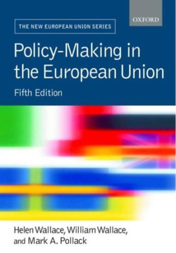 Helen Wallace, William Wallace: Policy-making in the European Union