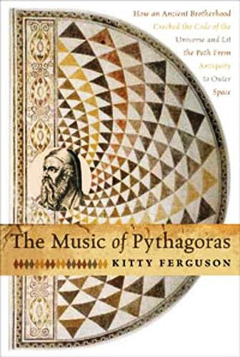 Kitty Ferguson: The Music of Pythagoras