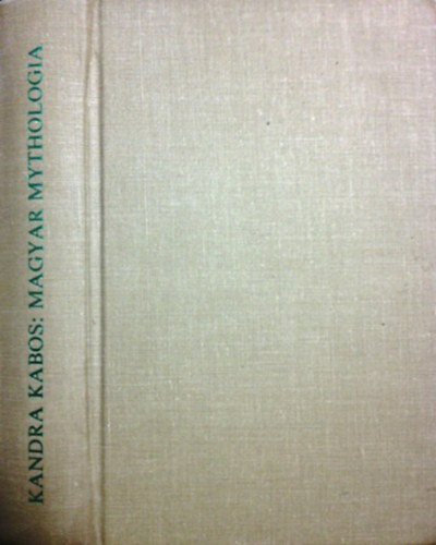 Kandra Kabos: Magyar mythologia
