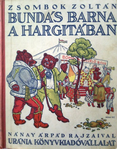 Zsombor Zoltán: Bundás Barna a Hargitában