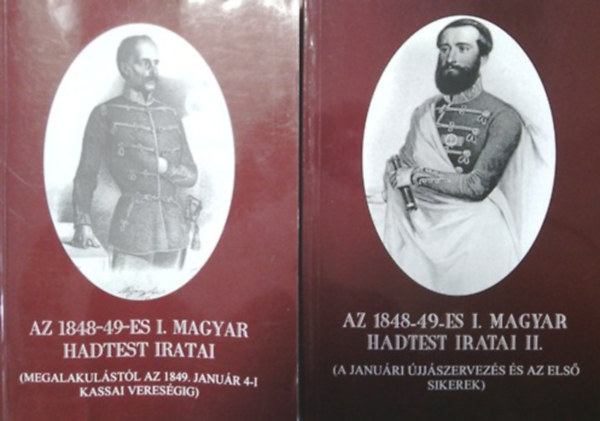 Dér-Hajagos: Az 1848-49-es I. magyar hadtest iratai I-II.