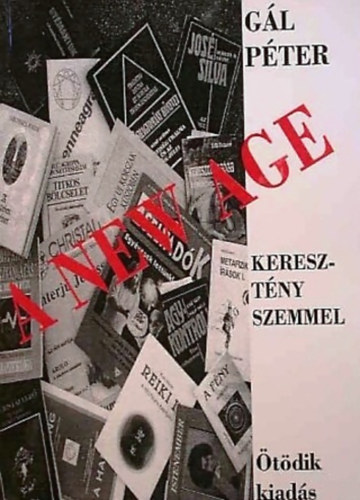 Gál Péter: A New Age keresztény szemmel