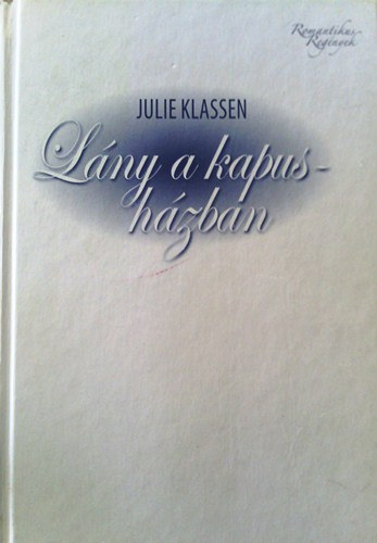 Julie Klassen: Lány a kapusházban