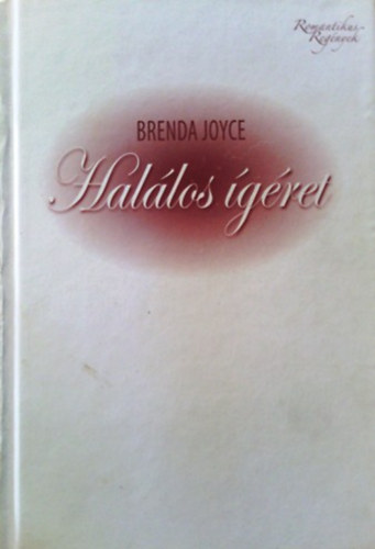 Brenda Joyce: Halálos ígéret