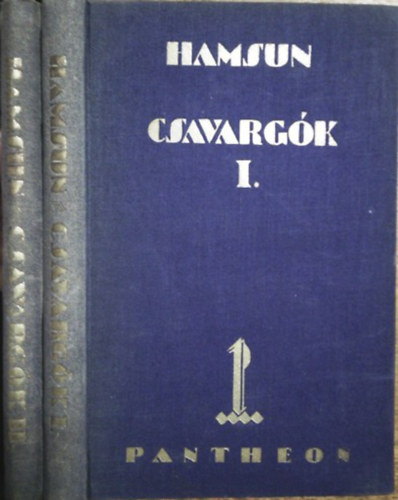 Knut Hamsun: Csavargók I-II.