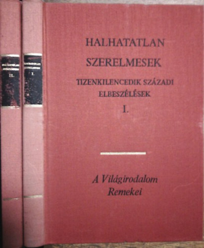 : Halhatatlan szerelmesek I-II. (Tizenkilencedik századi elbeszélések)