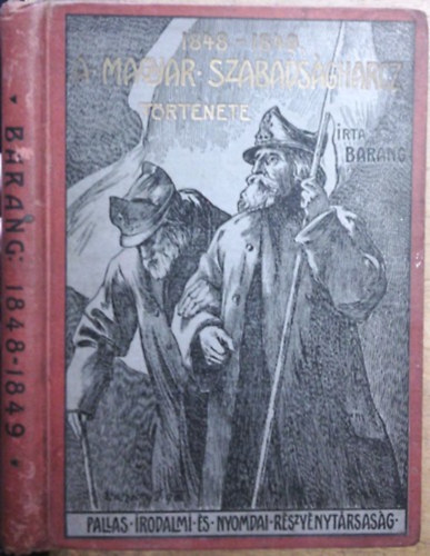 Barang: 1848-1849 a magyar szabadságharc története