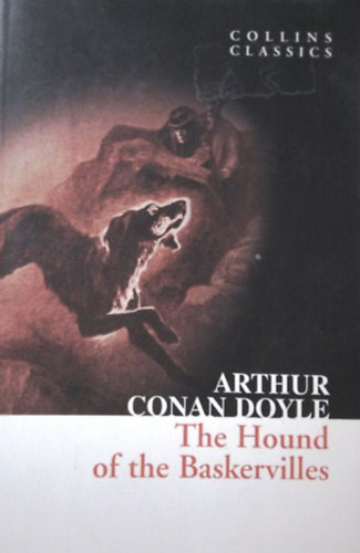 Arthur Conan Doyle: The Hound of the Baskervilles