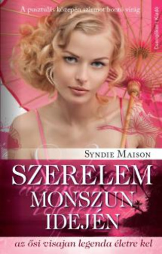 Syndie Maison: Szerelem monszun idején