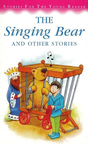 : The Singing Bear and Other Stories