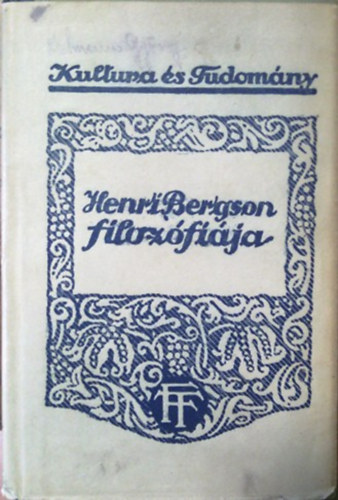 René Gillouin: Henri Bergson filozófiája