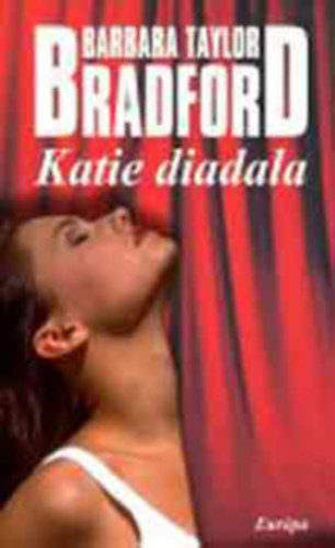 Barbara Taylor Bradford: Katie diadala