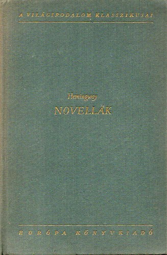 Ernest Hemingway: Novellák (Hemingway)