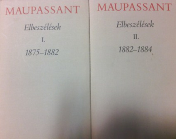 de Guy Maupassant: Elbeszélések I-II.(Maupassant)