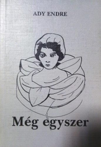 Ady Endre: Még egyszer