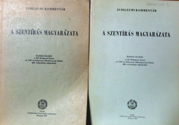 Dr. Tóth Kálmán: A Szentírás magyarázata - Jubileumi kommentár ( Az Ószövetség könyveinek magyarázata )