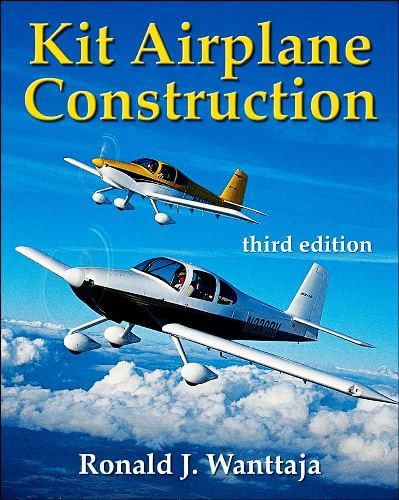 Ron Wanttaja: Kit Airplane Construction