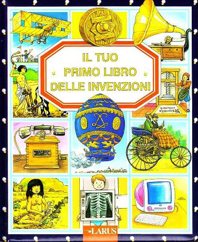 Nathalie Bélineau: Il tuo primo libro delle invenzioni