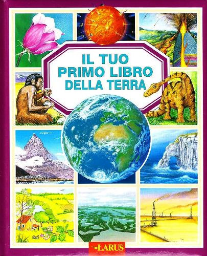 Agnès Vandewiele, Émilie Beaumont: Il tuo primo libro della terra