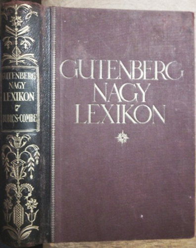 : Gutenberg nagy lexikon - Minden ismeretek társa 7. (Bubics-Combe)