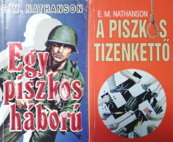 E. M. Nathanson: A piszkos tizenkettő + Egy piszkos háború (2 kötet)