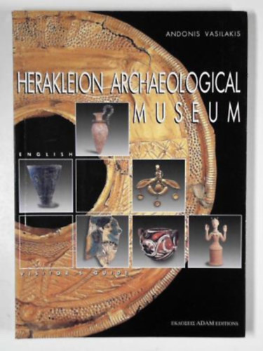Andonis Vasilakis: Herakleion Archaeological Museum