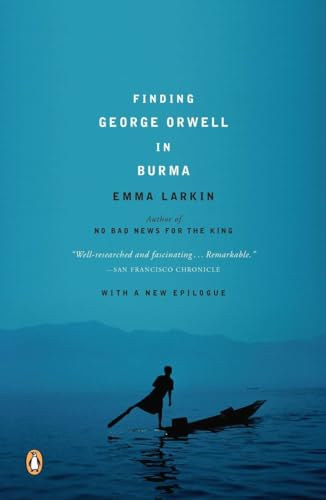 Emma Larkin: Finding George Orwell in Burma