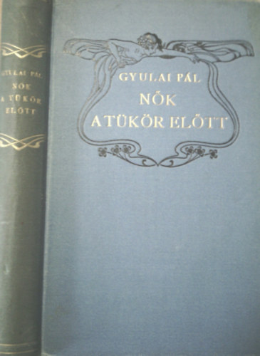 Gyulai Pál: Nők a tükör előtt