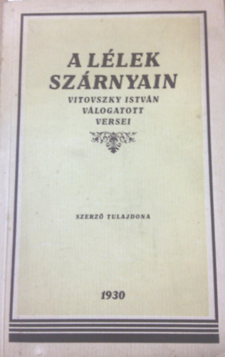 Vitovszky István: A lélek szárnyain