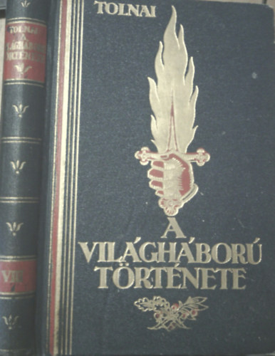 Tolnai: A világháború története VIII.
