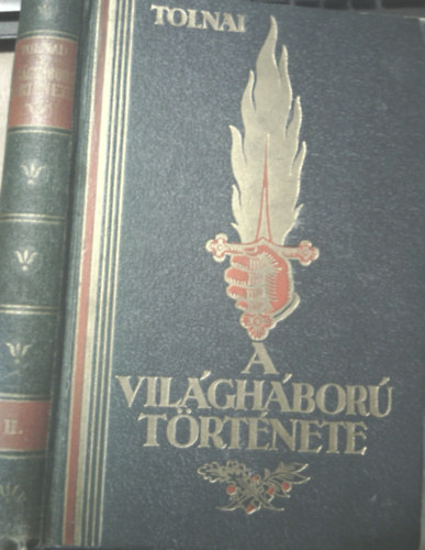 Tolnai: A világháború története II.