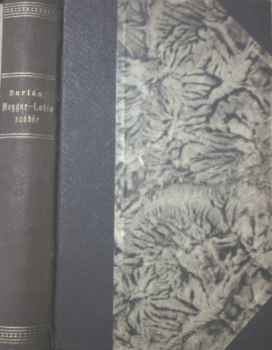 Burián János (szerk.): Magyar-latin szótár a középiskolák számára