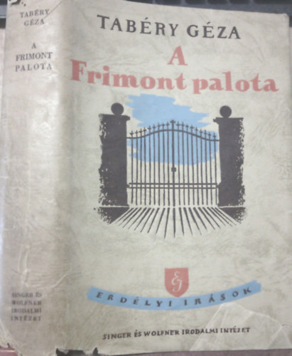 Tabéry Géza: A Frimont palota