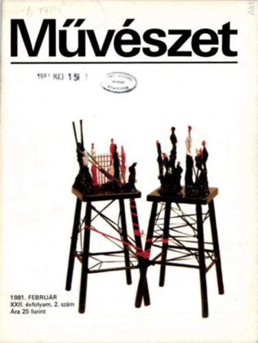 Rideg Gábor (főszerk.): Művészet 1981 Február XXII: évfolyam 2. szám