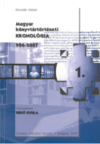 Gerő Gyula - Rácz Ágnes: Magyar könyvtártörténeti kronológia 1-3.