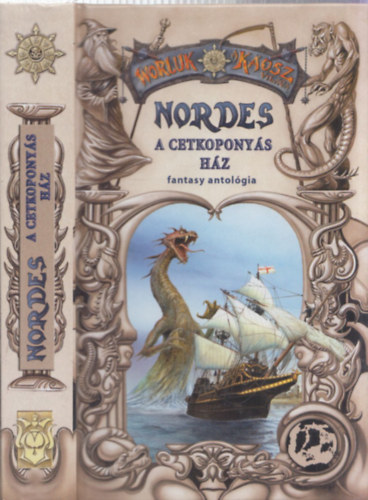 : Nordes - A cetkoponyás ház (Fantasy antológia)