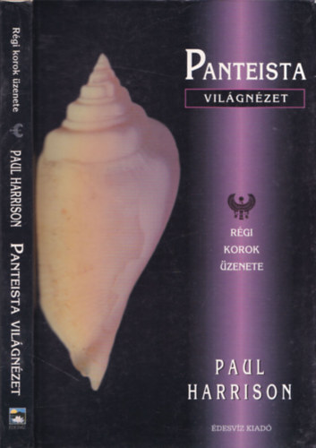Paul Harrison: Panteista világnézet (Régi Korok Üzenete)