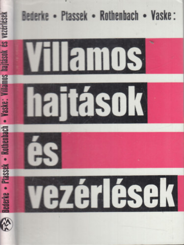 Bederke-Ptassek-Rothenbach-Vaske: Villamos hajtások és vezérlések