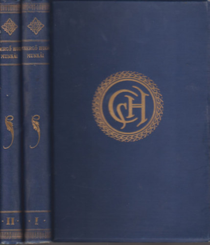 Csergő Hugó: Csergő Hugó munkái I-II. (1897-1927)