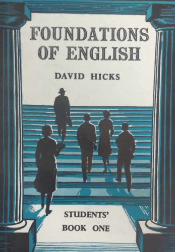 David Hicks: Foundations of english (Students' book one)