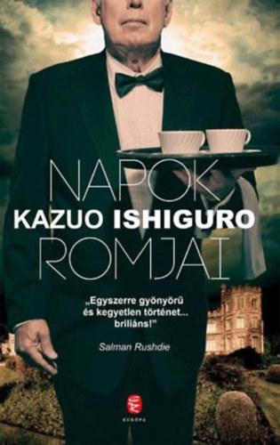 Kazuo Ishiguro: Napok romjai