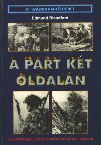 Edmund Blandford: A part két oldalán